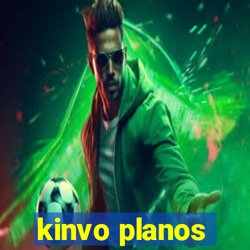 kinvo planos